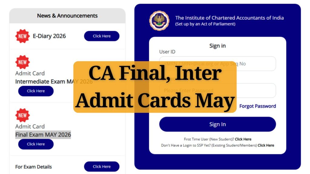 ICAI CA Admit Card 2026: CA Final, Inter hall tickets out for May exam at icai.org