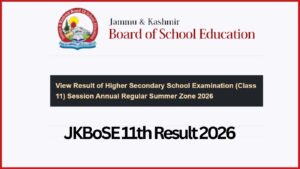 JKBOSE 11th Result 2026 Announced: Where and how to check results?